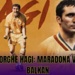 GHEORGHE HAGI: MARADONA VÙNG BALKAN